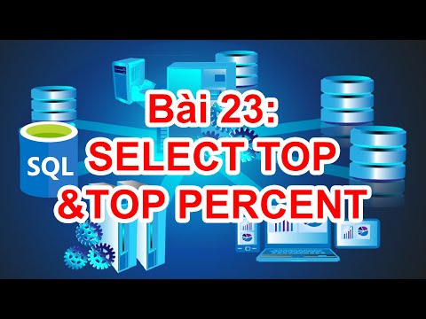 SQL-23: SELECT TOP vs SELECT TOP PERCENT